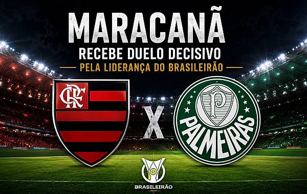 Maracanã recebe duelo decisivo entre Flamengo e Palmeiras pela liderança do Brasileirão